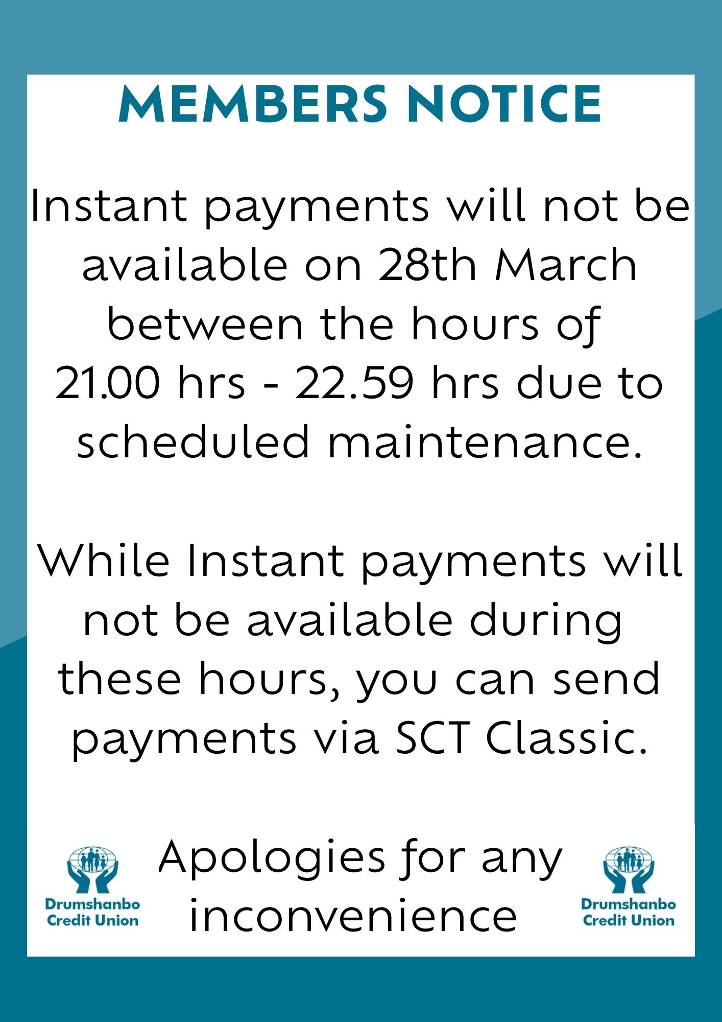Member Notice re scheduled maintenance 28th March 2026